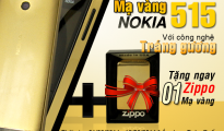 Mạ vàng Nokia 515 công nghệ tráng gương zing ngay zippo mạ vàng